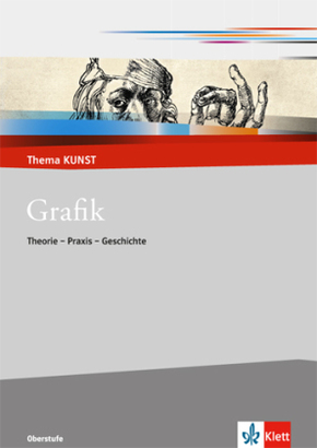 Grafik. Theorie - Praxis - Geschichte