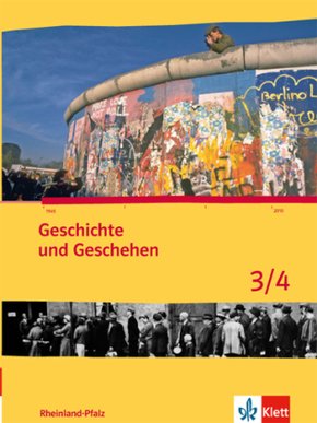 Geschichte und Geschehen 3/4. Ausgabe Rheinland-Pfalz Gymnasium