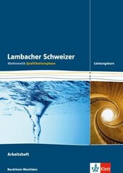 Lambacher Schweizer Mathematik Qualifikationsphase Leistungskurs. Ausgabe Nordrhein-Westfalen