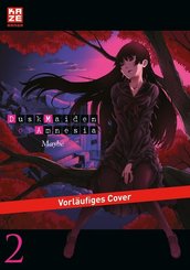 Dusk Maiden of Amnesia - Bd.2
