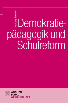 Demokratiepädagogik und Schulreform