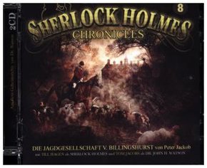 Sherlock Holmes Chronicles - Die Jagdgesellschaft von Billingshurst, 2 Audio-CD