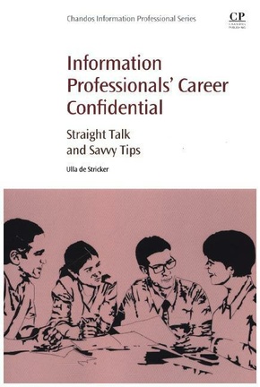 Information Professionals' Career Confidential