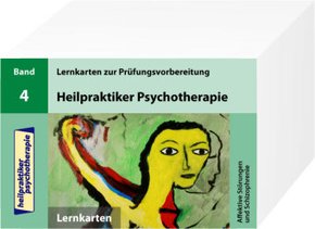 Heilpraktiker Psychotherapie: Affektive Störungen und Schizophrenie, 200 Lernkarten