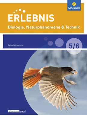 Erlebnis Biologie, Naturphänomene & Technik - Differenzierende Ausgabe 2015 für Baden-Württemberg