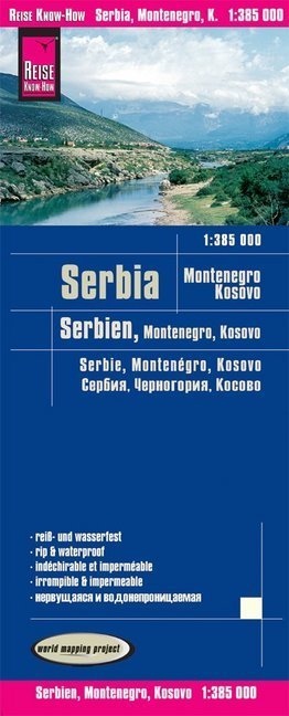 Reise Know-How Landkarte Serbien, Montenegro, Kosovo / Serbia, Montenegro, Kosovo (1:385.000)