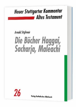 Neuer Stuttgarter Kommentar, Altes Testament: Die Bücher Haggai, Sacharja, Maleachi