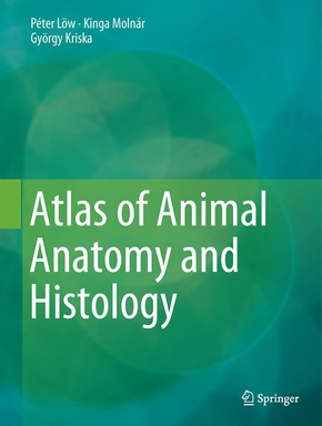 Atlas of Animal Anatomy and Histology