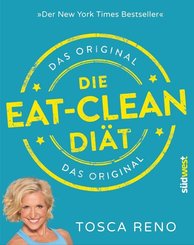 Die Eat-Clean Diät. Das Original