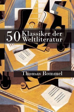 50 Klassiker der Weltliteratur