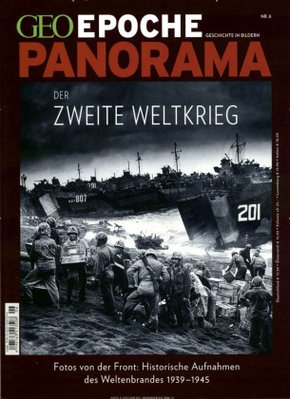 GEO Epoche PANORAMA: GEO Epoche PANORAMA / GEO Epoche PANORAMA 06/2015 - Der 2.Weltkrieg