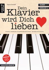 Dein Klavier wird Dich lieben - Bd.1