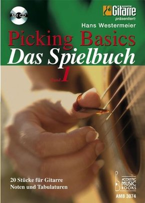 Picking Basics, Das Spielbuch, m. Audio-CD - Bd.1