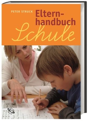 Struck, Elternhandbuch Schule