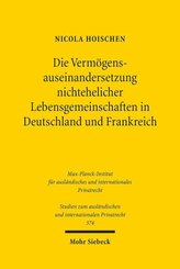 Die Vermögensauseinandersetzung nichtehelicher Lebensgemeinschaften in Deutschland und Frankreich