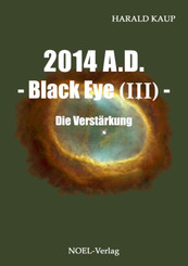2014 A.D. - Black Eye - Die Verstärkung