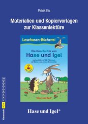 Materialien und Kopiervorlagen zur Klassenlektüre "Die Geschichte von Hase und Igel"