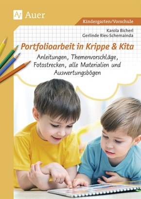 Portfolioarbeit in Krippe und Kita, m. 1 CD-ROM