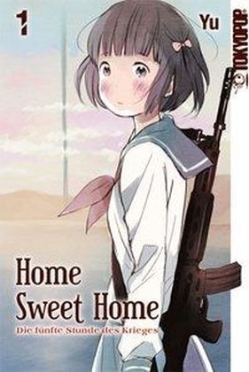 Home Sweet Home - Die fünfte Stunde des Krieges - Bd.1