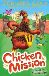 Chicken Mission - Chaos in Cluckbridge
