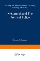 Metternich and the Political Police