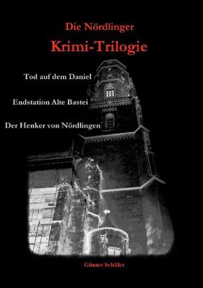 Die Nördlinger Krimi-Trilogie