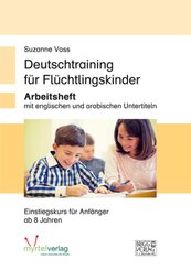 Deutschtraining für Flüchtlingskinder - Bd.1