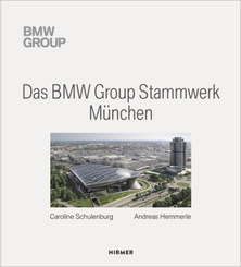 Das BMW Group Stammwerk München