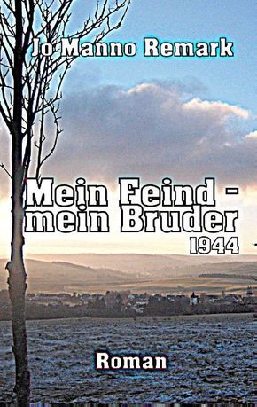 Mein Feind - mein Bruder