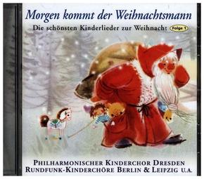Morgen kommt der Weihnachtsmann, 1 Audio-CD