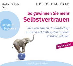 So gewinnen Sie mehr Selbstvertrauen, 2 Audio-CDs