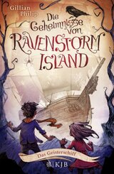 Die Geheimnisse von Ravenstorm Island - Das Geisterschiff