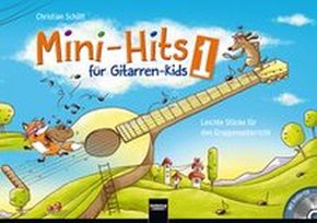 Mini-Hits für Gitarren-Kids, m. Audio-CD - Tl.1