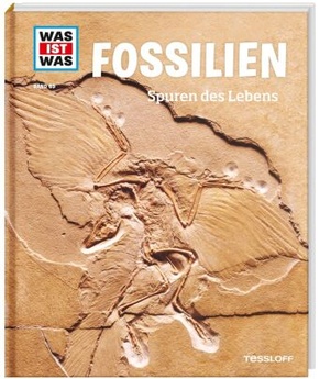 WAS IST WAS Band 69 Fossilien