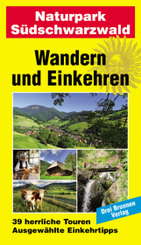 Wandern und Einkehren: Naturpark Südschwarzwald