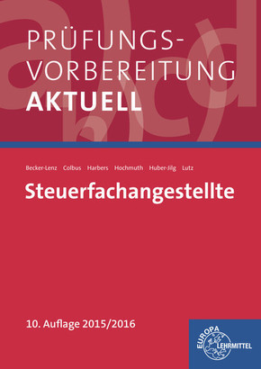 Prüfungsvorbereitung aktuell - Steuerfachangestellte