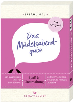 Erzähl mal! Das Mädelsabendquiz | Elma van Vliet