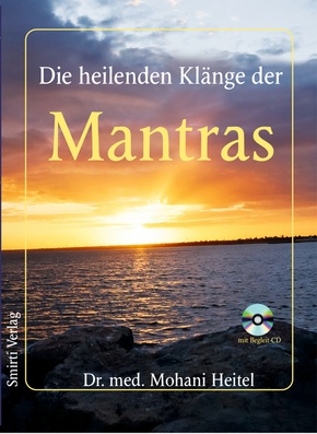 Die heilenden Klänge der Mantras, m. 1 Audio-CD