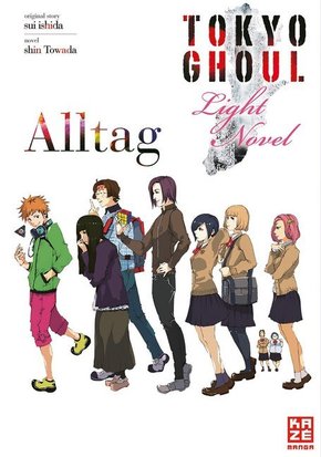 Tokyo Ghoul: Alltag (Novel)
