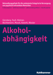 Alkoholabhängigkeit (Behandlungspfade für die ambulante Integrierte Versorgung von psychisch erkrankten Menschen)