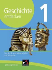 Geschichte entdecken, Ausgabe Schleswig-Holstein: Geschichte entdecken Schleswig-Holstein 1