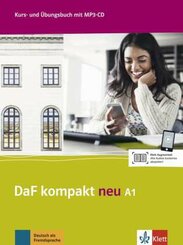 DaF kompakt neu: Kurs- und Übungsbuch A1, m. MP3-CD