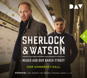 Sherlock & Watson - Neues aus der Baker Street: Der Somerset-Fall, 1 Audio-CD