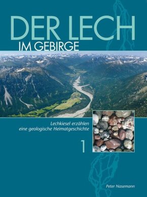 Der Lech im Gebirge - Bd.1
