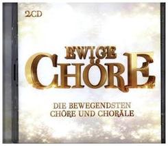 Ewige Chöre, 2 Audio-CDs