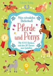 Mein extradickes Stickerbuch: Pferde und Ponys