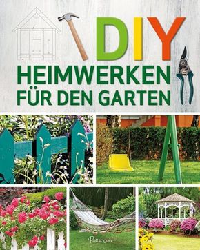 DIY - Heimwerken für den Garten