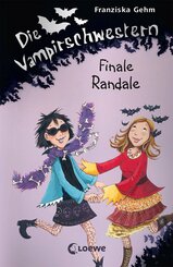 Die Vampirschwestern (Band 13) - Finale Randale