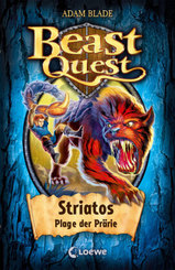 Beast Quest (Band 44) - Striatos, Plage der Prärie
