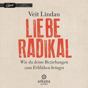 Liebe radikal, 1 Audio-CD, MP3